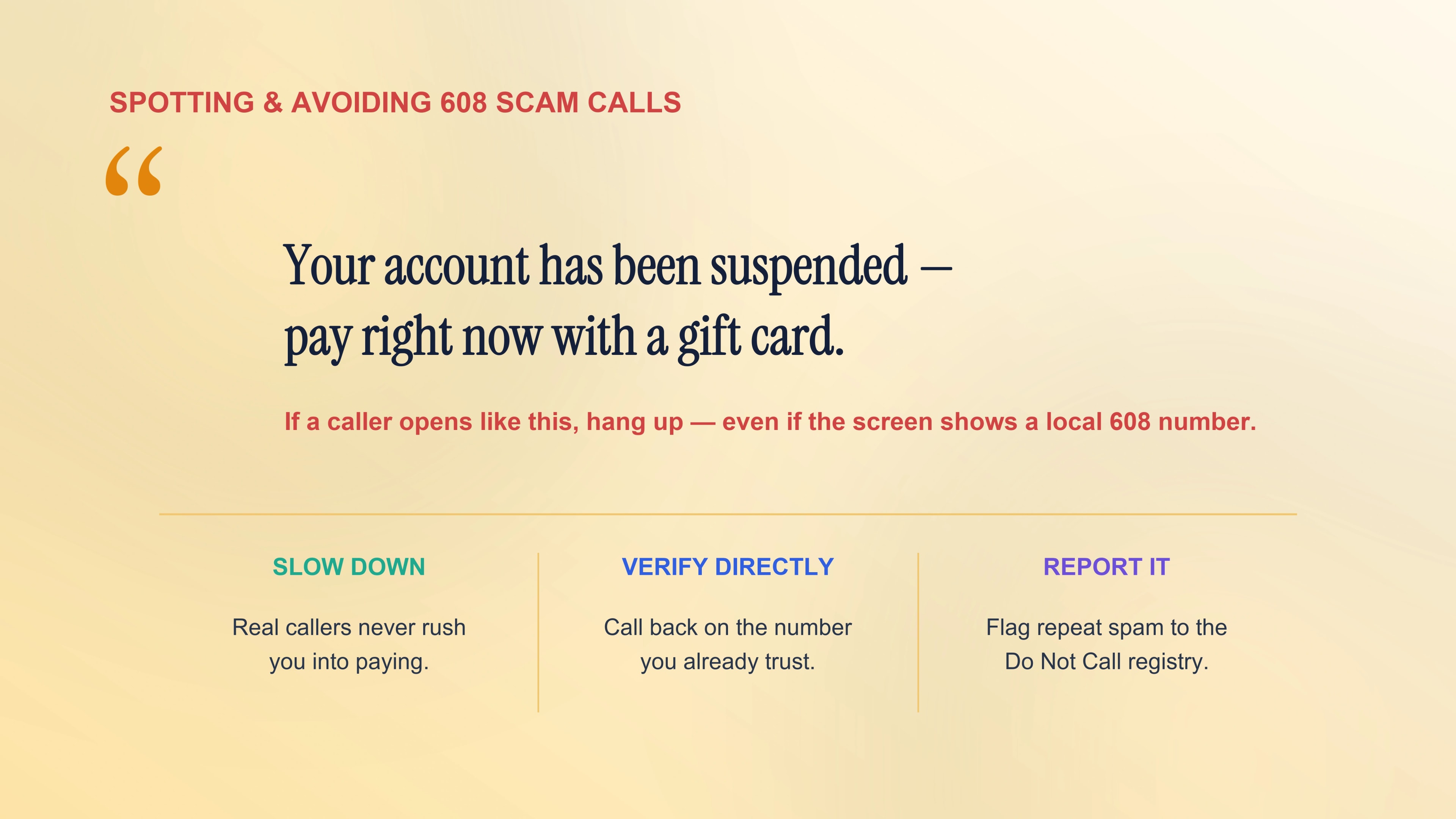 Spotting and avoiding 608 scam calls